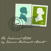 Podcast Indiscreet Letter, The by Eleanor Hallowell Abbott (1872 - 1958)