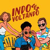 Podcast Indo e Voltando