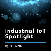 Podcast Industrial IoT Spotlight