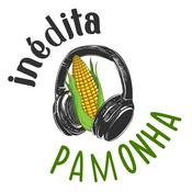 Podcast Inédita Pamonha