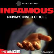 Podcast Infamous: NXIVM's Inner Circle