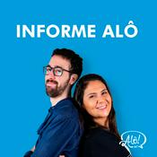 Podcast Informe Alô