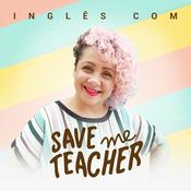 Podcast Inglês com SaveMeTeacher