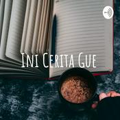 Podcast Ini Cerita Gue