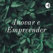 Podcast Inovar e Empreender