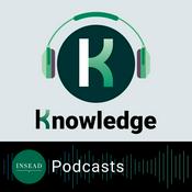 Podcast INSEAD Knowledge Podcast