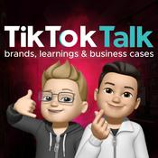 Podcast TikTok Talk - die erfolgreichsten Marken im TikTok Business