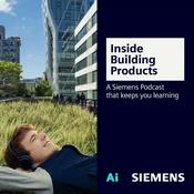 Podcast Inside Building Products – A Siemens podcast that keeps you learning