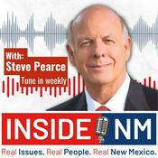 Podcast Inside New Mexico with Steve Pearce
