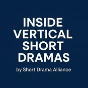 Podcast Inside Vertical Short Dramas