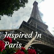 Podcast Inspired In Paris