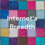 Podcast Internet's Breadth