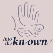 Podcast Into the Kn/own/