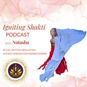 Podcast Igniting Shakti
