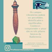 Podcast Introdução à Radiestesia Clássica