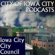 Podcast Iowa City City Council Meetings