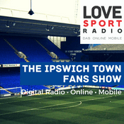 Podcast Ipswich Town Fans Show on Love Sport