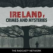 Podcast Ireland Crimes and Mysteries