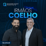 Podcast Irmãos Coelho