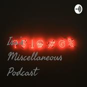 Podcast Isa’s Miscellaneous Podcast