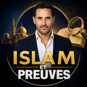 Podcast Islam et Preuves
