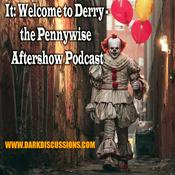 Podcast It: Welcome To Derry - The Pennywise Aftershow Podcast