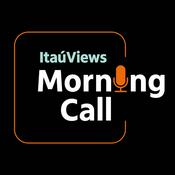 Podcast Itaú Views Morning Call