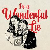 Podcast It's a Wonderful Lie