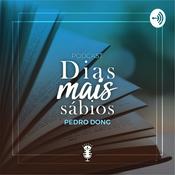 Podcast IVPT - Dias Mais Sábios | Pedro Dong