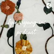 Podcast Iya sayang ini podcast