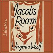 Podcast Jacob's Room by Virginia Woolf (1882 - 1941)