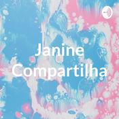 Podcast Janine Compartilha