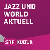 Podcast Jazz und World aktuell