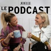 Podcast JOELLE TV : Le podcast