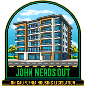 Podcast John Nerds Out on California Housing Legislation