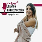 Podcast Jornada Empreendedora por Jaqueline Gatti