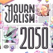 Podcast Journalism 2050