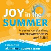 Podcast Joy in the Summer