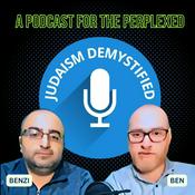 Podcast JUDAISM DEMYSTIFIED | A Guide for Today's Perplexed: Torah Foundations, Reason, and Tradition