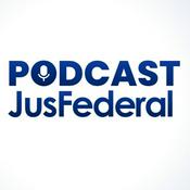 Podcast JusFederal
