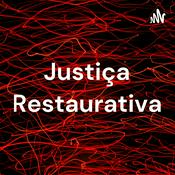 Podcast Justiça Restaurativa