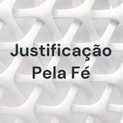 Podcast Justificação Pela Fé