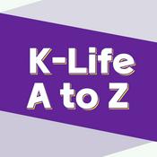 Podcast K-Life A to Z