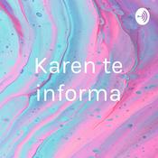 Podcast Karen te informa