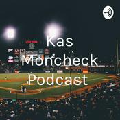 Podcast Kas Moncheck Podcast