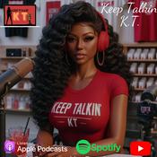 Podcast Keep Talkin’ KT