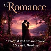 Podcast Kilmeny of the Orchard (version 2 Dramatic Reading)
