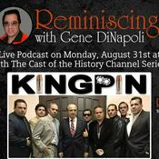 Podcast "Kingpin" cast talk's with Gene DiNapoli