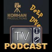 Podcast Korman Productions Deep Dive TV Podcast with Dave and Stacie
