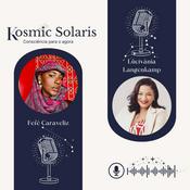 Podcast Kosmic Solaris - Consciência para o agora